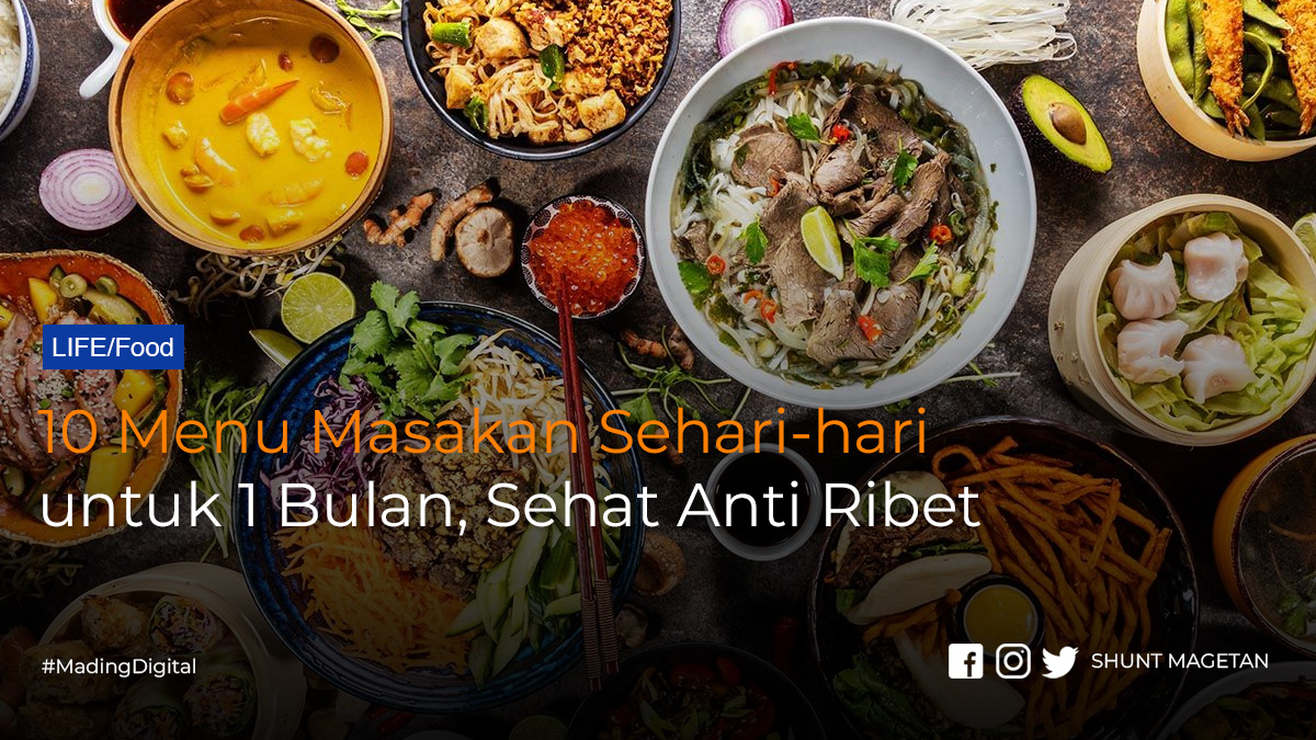 √ 10 Menu Masakan Sehari-hari Untuk 1 Bulan, Sehat Anti Ribet