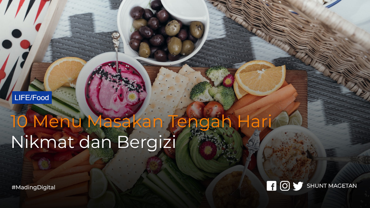 10 Menu Masakan Tengah Hari Nikmat Dan Bergizi